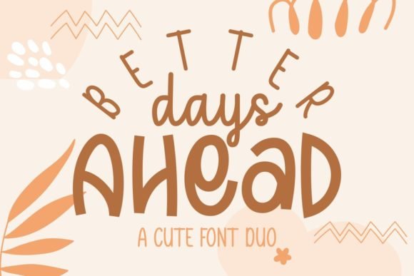 Better Days Ahead Font - Featured Image