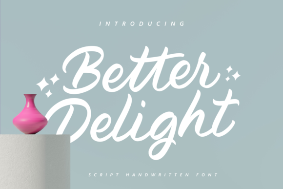 Better Delight Font - Featured Image