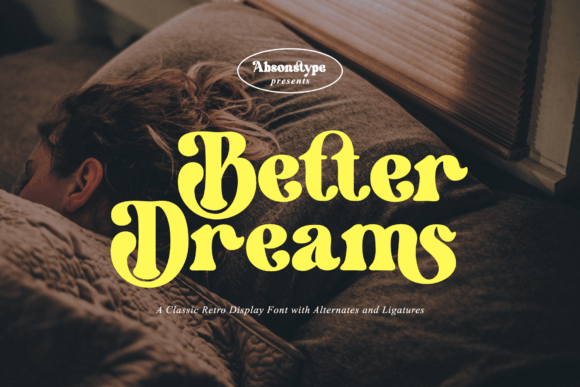 Better Dreams Font - Featured Image