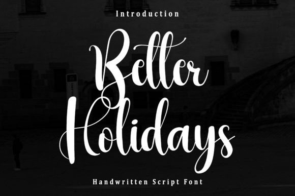 Better Holidays Font - Featured Image