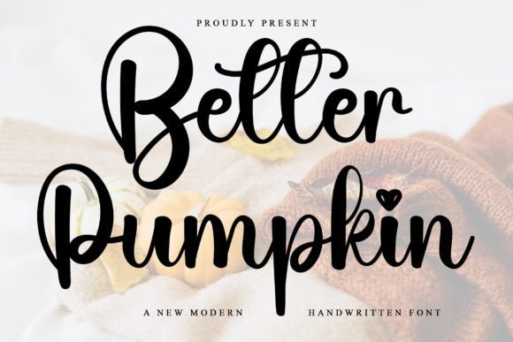 Better Pumpkin Font - Featured Image