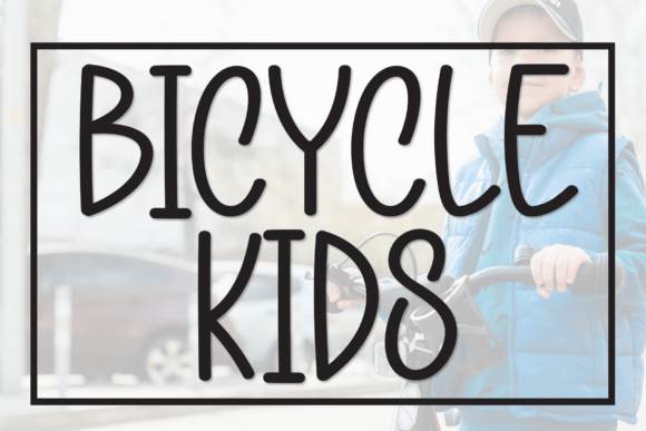 Bicycle Kids Font - Featured Image