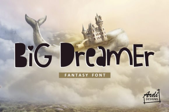 Big Dreamer Font - Featured Image