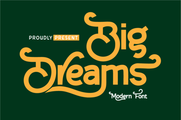 Big Dreams Font - Featured Image