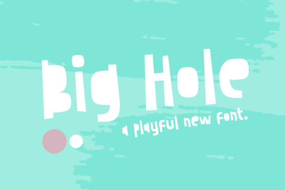 Big Hole Font - Featured Image