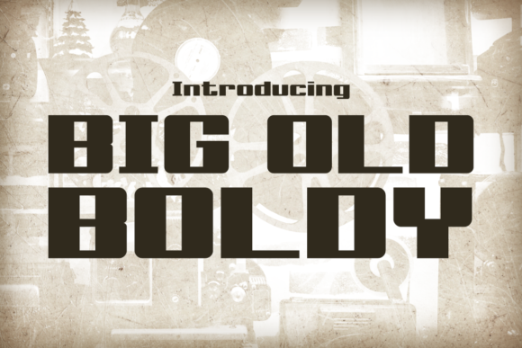 Big Old Boldy Font - Featured Image