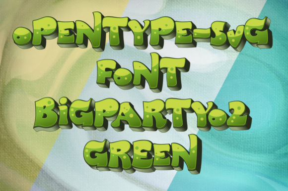 Big Party O2 Green Font - Featured Image