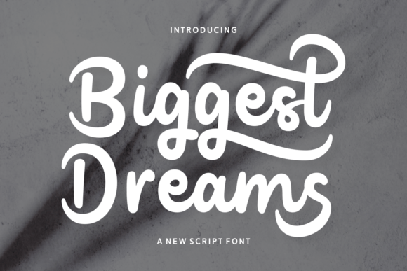 Biggest Dreams Font - Featured Image