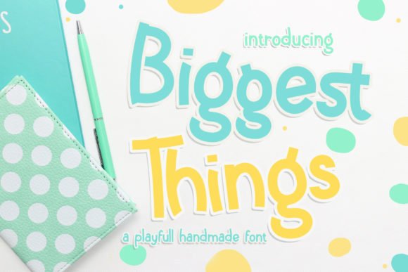 Biggest Things Font - Featured Image