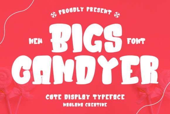 Bigs Candyer Font - Featured Image