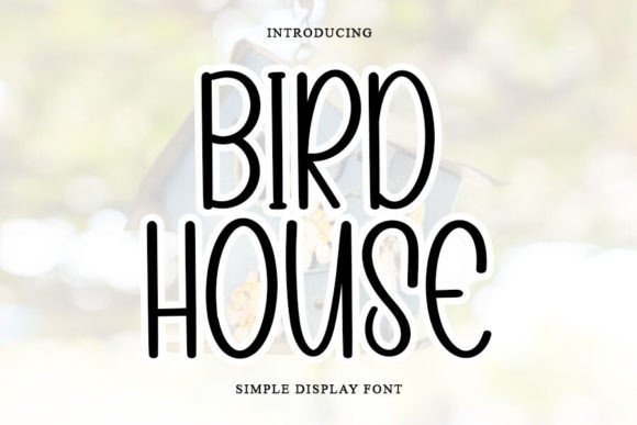 Bird House Font - Featured Image