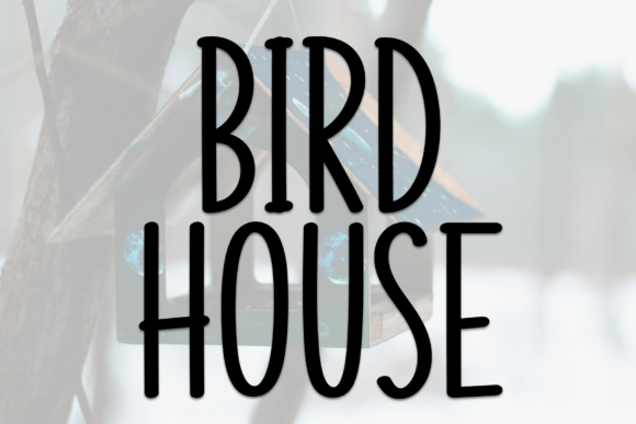 Bird House Font - Featured Image