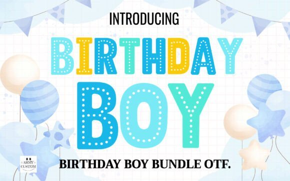 Birthday Boy Font - Featured Image