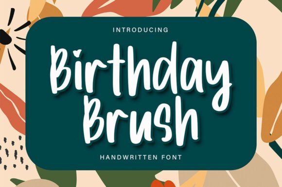 Birthday Brush Font - Featured Image