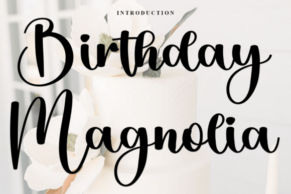 Birthday Magnolia Font - Featured Image