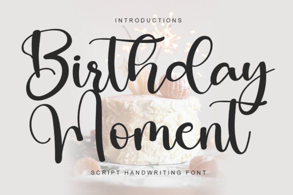 Birthday Moment Font - Featured Image