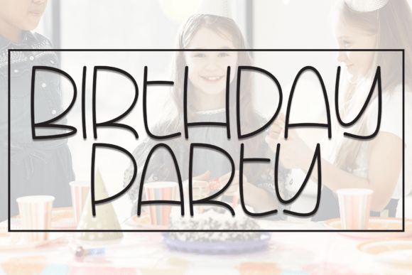 Birthday Party Font - Featured Image
