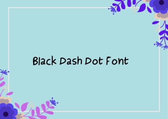 Black Dash Dot Font - Featured Image