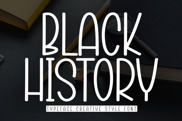 Black History Font - Featured Image