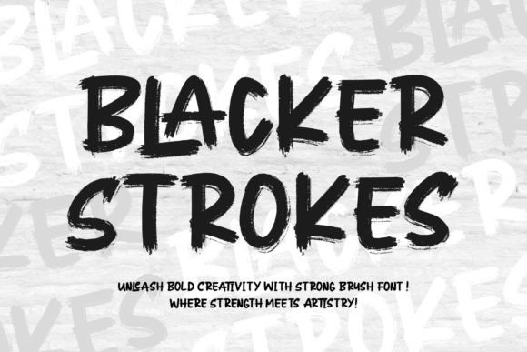 Blacker Strokes Font - Featured Image