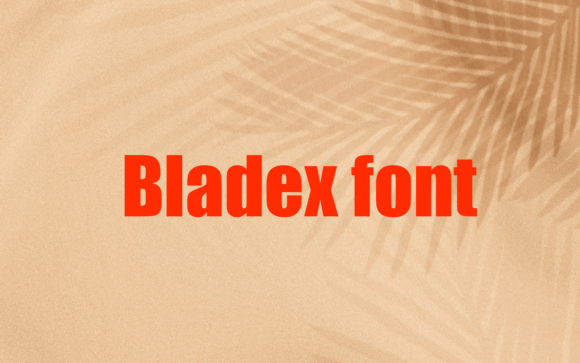 Bladex Font - Featured Image