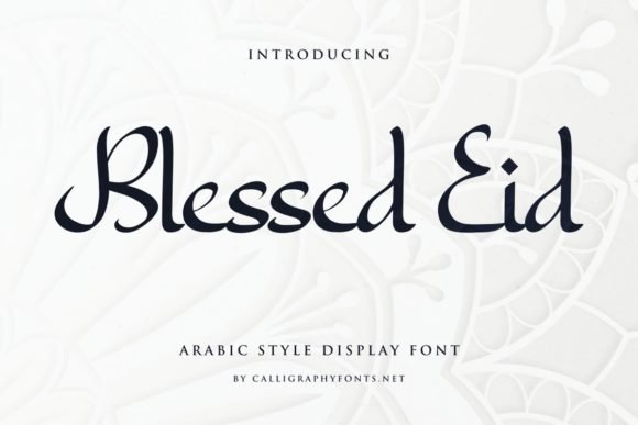 Blessed Eid Font - Featured Image