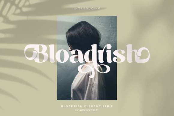 Bloadrish Font - Featured Image