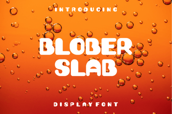 Blober Slab Font - Featured Image