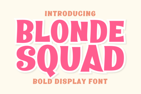 Blonde Squad Font - Featured Image