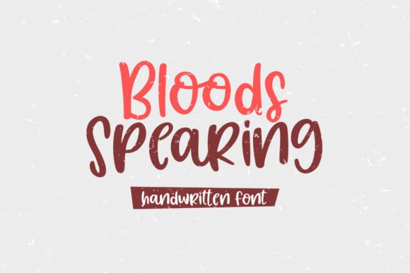 Bloods Spearing Font - Featured Image