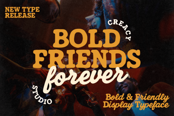 Bold Friends Forever Font - Featured Image