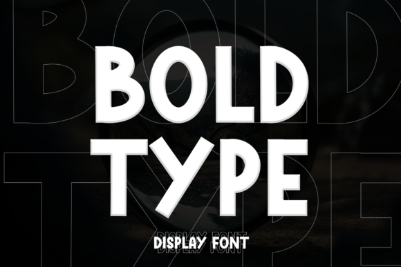 Bold Type Font - Featured Image
