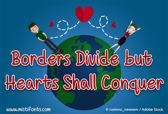Borders Divide but Hearts Shall Conquer Font - Featured Image