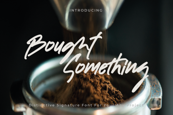 Bought Something Font - Featured Image