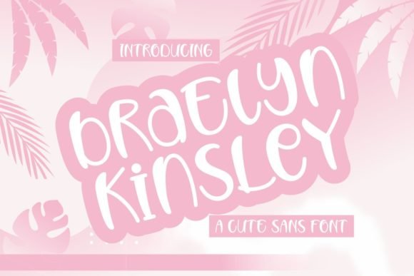 Braelyn Kinsley Font - Featured Image