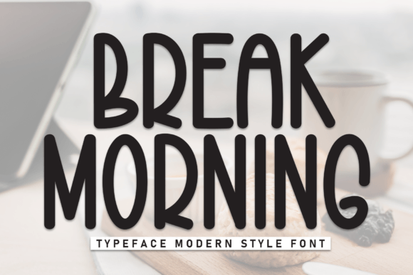 Break Morning Font - Featured Image