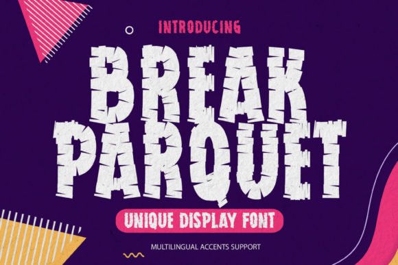 Break Parquet Font - Featured Image