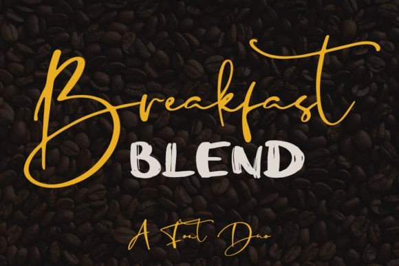 Breakfast Blend Font - Featured Image