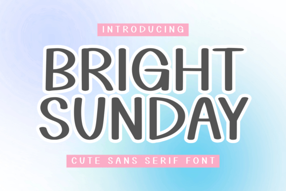 Bright Sunday Font - Featured Image