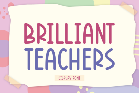 Brilliant Teachers Font - Featured Image