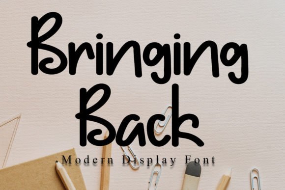 Bringing Back Font - Featured Image