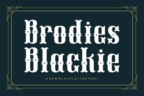 Brodies Blackie Font - Featured Image
