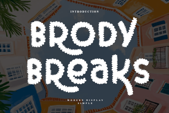 Brody Breaks Font - Featured Image