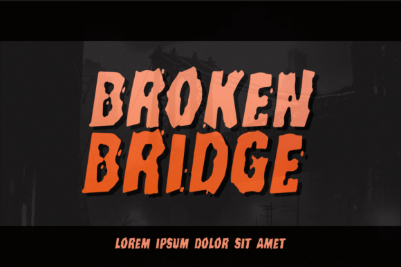 Broken Bridge Font - Featured Image