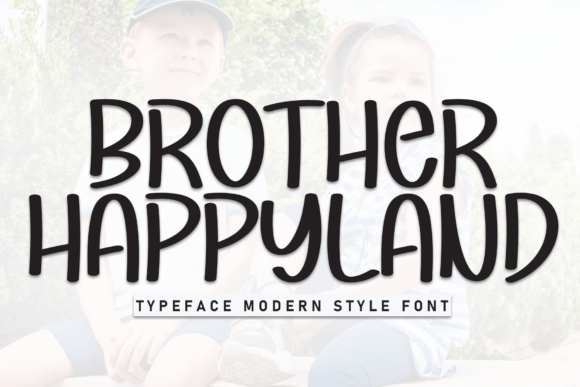 Brother Happyland Font - Featured Image