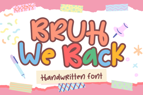 Bruh We Back Font - Featured Image