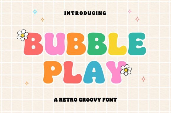 Bubble Play Font - Featured Image