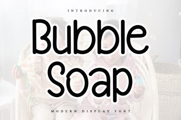 Bubble Soap Font - Featured Image