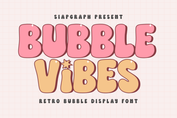 Bubble Vibes Font - Featured Image
