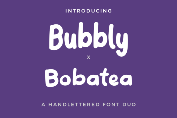 Bubbly X Bobatea Duo Font - Featured Image